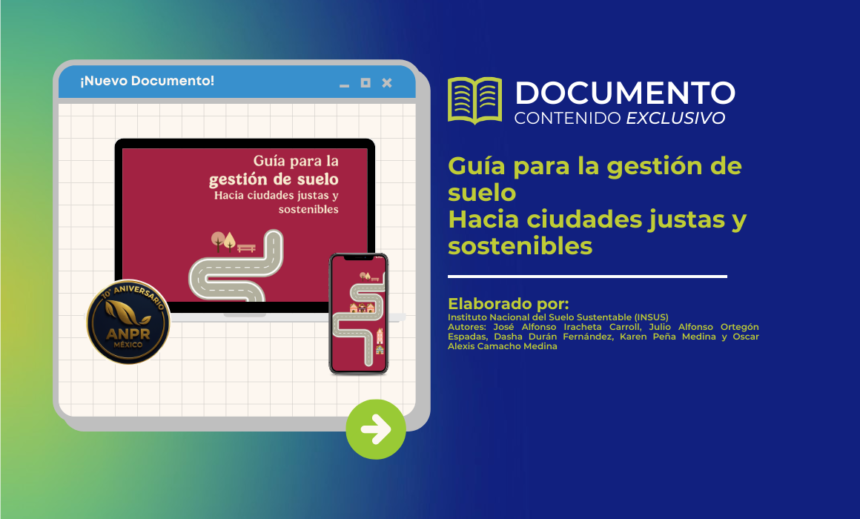 Guía para la gestión de suelo Hacia ciudades justas y sostenibles