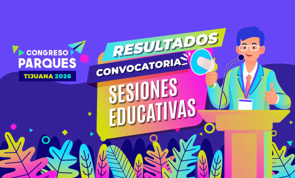SESIONES-EDUCATIVAS-blog Resultados de la Convocatoria de Sesiones Educativas – Congreso Parques 2026