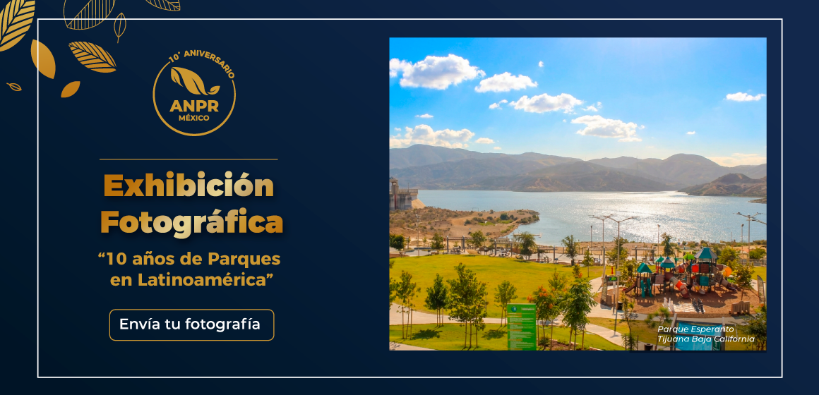 Exhibición Fotográfica “10 años de Parques en Latinoamérica”