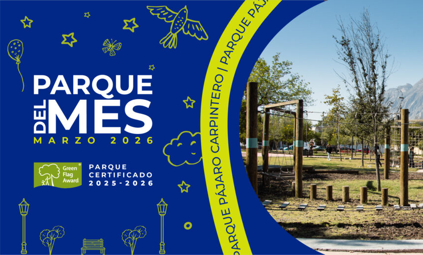 Parque Pájaro Carpintero – San Pedro Garza García, Nuevo León, México