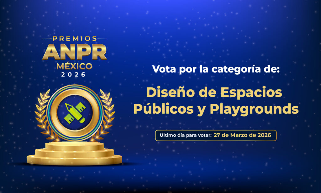 Voto Social: Diseño de Espacios Públicos y Playgrounds | Premios ANPR 2026
