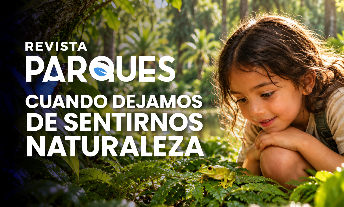 cuando-dejamos-de-sentirnos-naturaleza cuando-dejamos-de-sentirnos-naturaleza